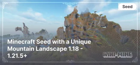 Minecraft Seed with a Unique Mountain Landscape 1.18 - 1.21.5+