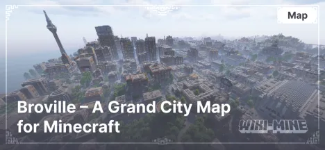 Broville – A Grand City Map for Minecraft