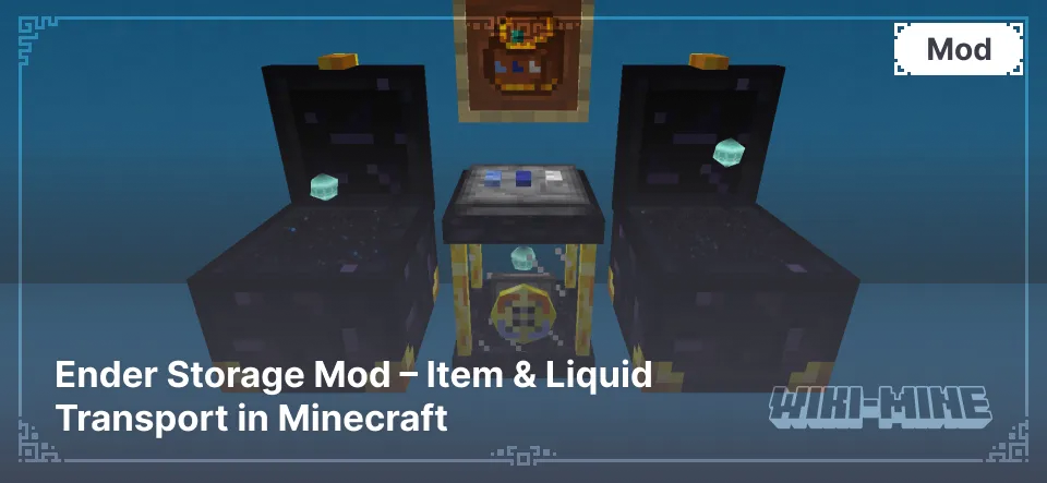 Ender Storage Mod – Item & Liquid Transport in Minecraft