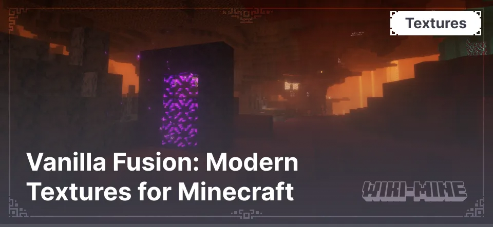 Vanilla Fusion: Modern Textures for Minecraft