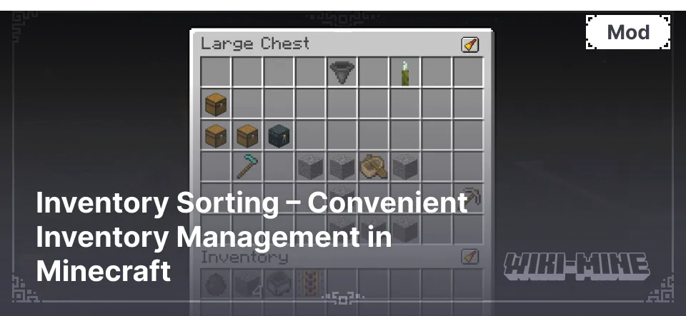 Inventory Sorting – Convenient Inventory Management in Minecraft