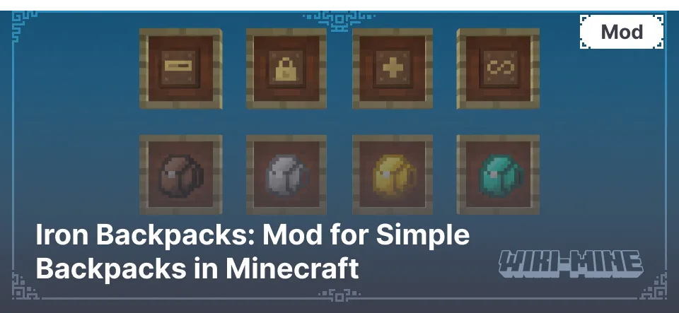 Iron Backpacks: Mod for Simple Backpacks in Minecraft