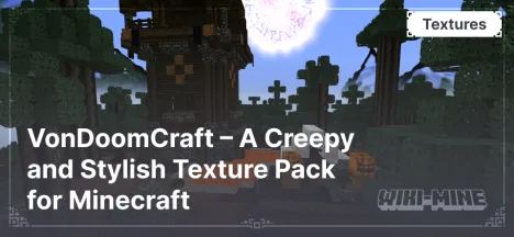 VonDoomCraft – A Creepy and Stylish Texture Pack for Minecraft