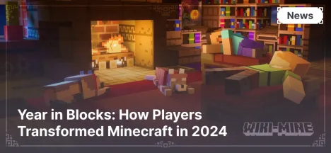 Year in Blocks: How Players Transformed Minecraft in 2024