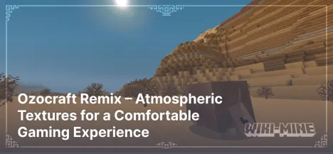 Ozocraft Remix – Atmospheric Textures for a Comfortable Gaming Experience