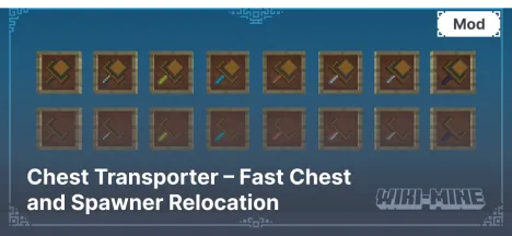 Chest Transporter – Fast Chest and Spawner Relocation