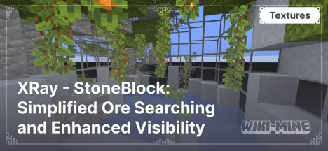 XRay - StoneBlock: Simplified Ore Searching and Enhanced Visibility