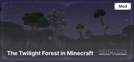 The Twilight Forest in Minecraft