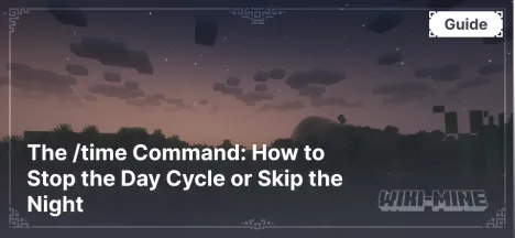The /time Command: How to Stop the Day Cycle or Skip the Night